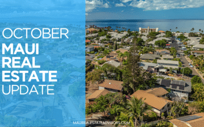 October 2025 Maui Real Estate Market Update
