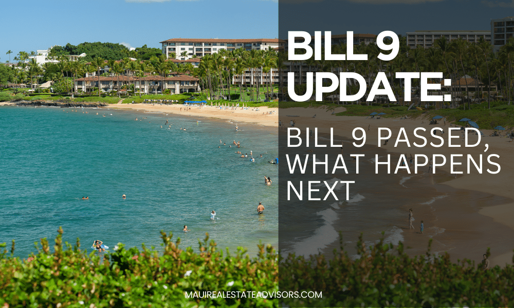 Maui Bill 9 Update: Bill 9 Passed, What Happens Next