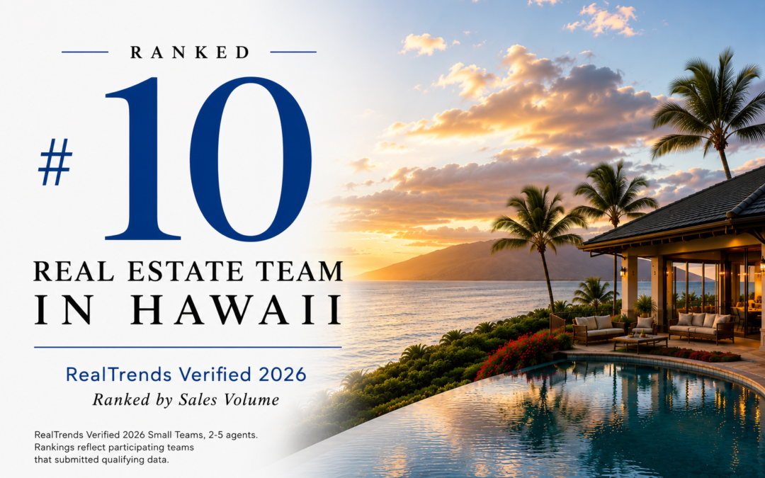 Maui Real Estate Advisors Ranked #10 Real Estate Team in Hawaii by RealTrends Verified 2026