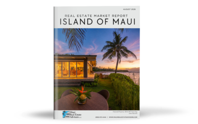 August 2026 Maui Real Estate Market Report