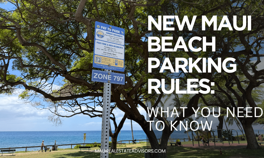 New Maui Beach Parking Rules What You Need to Know