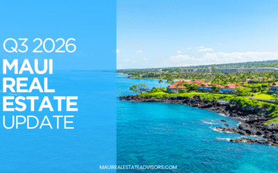 Q3 2026 Maui Real Estate Market Update